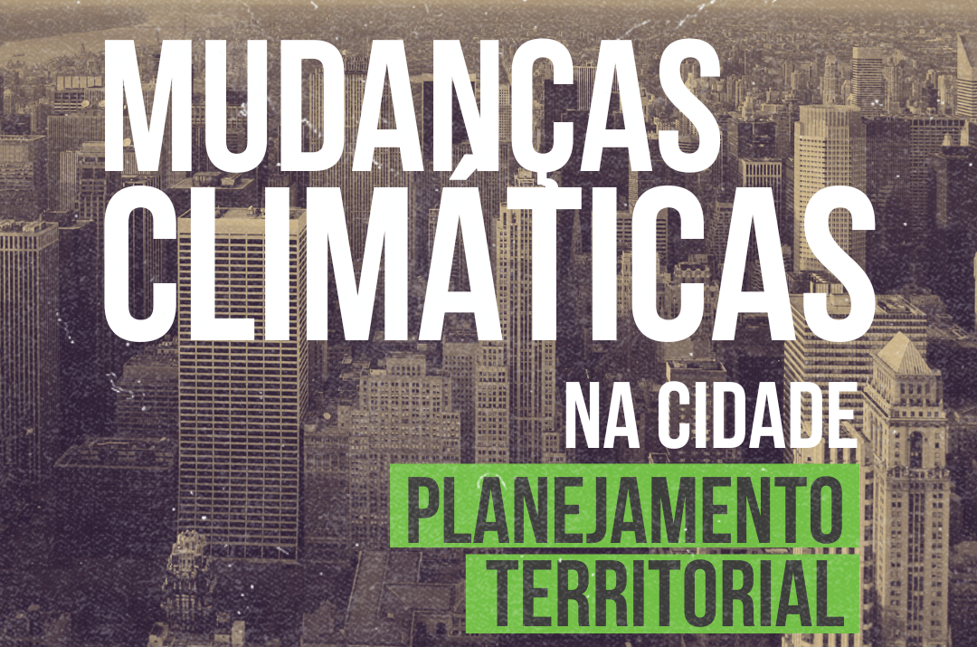 Read more about the article Planejamento Territorial e Mudanças Climáticas: Como a Habitação de Interesse Social Pode Reduzir Riscos